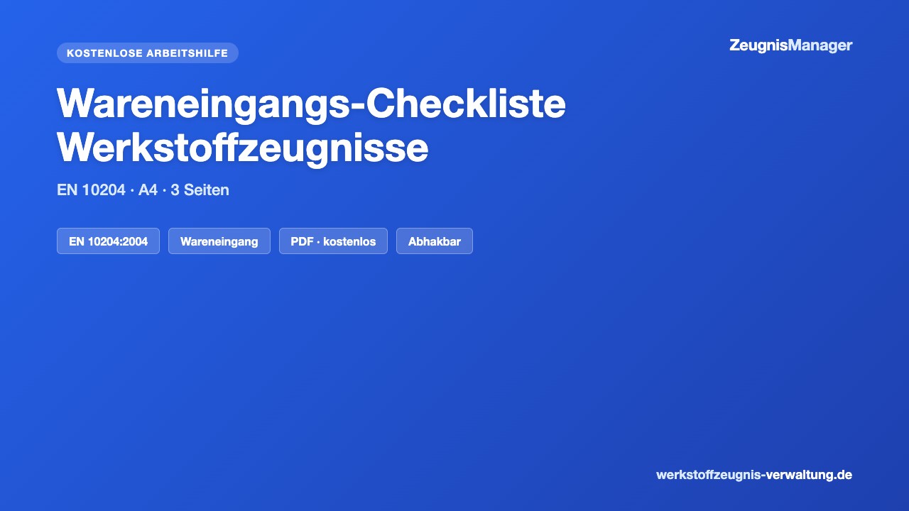 Vorschau: Wareneingangs-Checkliste Werkstoffzeugnisse (PDF)